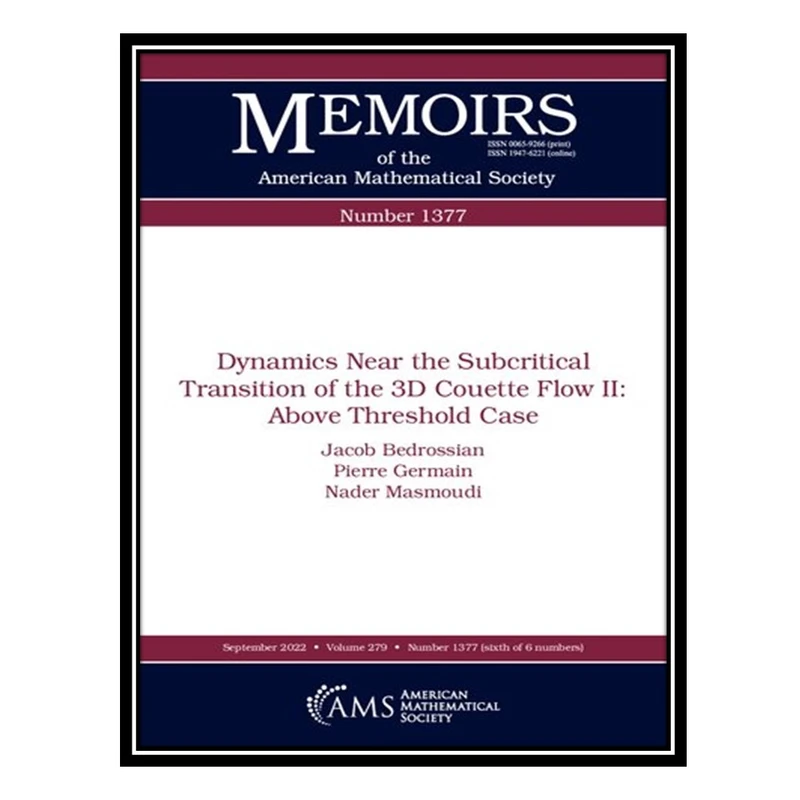 کتاب Dynamics Near the Subcritical Transition of the 3D Couette Flow: Above Threshold Case اثر جمعی از نویسندگان انتشارات مؤلفین طلایی