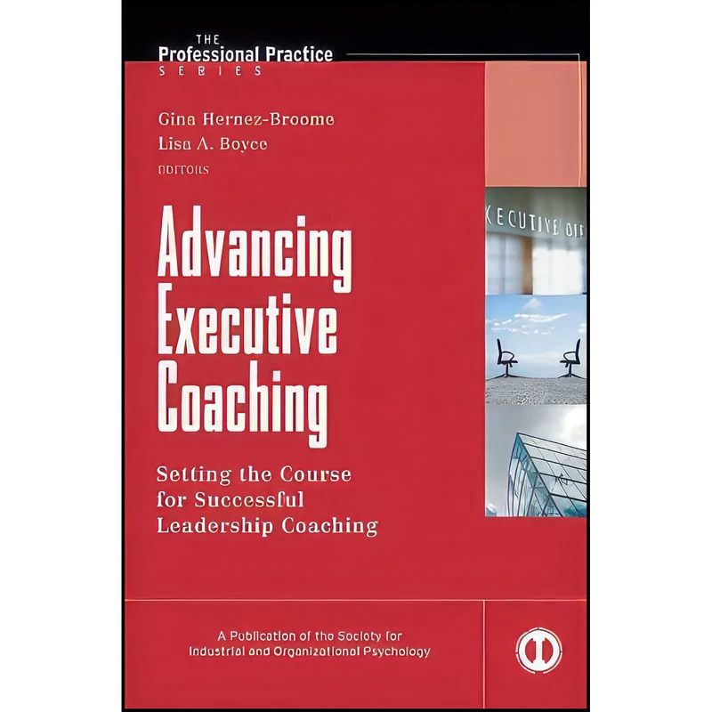 کتاب Advancing Executive Coaching اثر جمعي از نويسندگان انتشارات Pfeiffer