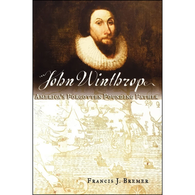 کتاب John Winthrop اثر Francis J. Bremer انتشارات Oxford University Press