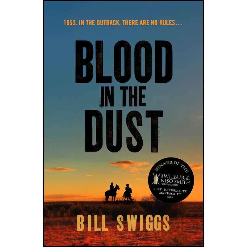 کتاب Blood in the Dust اثر Bill Swiggs انتشارات Zaffre