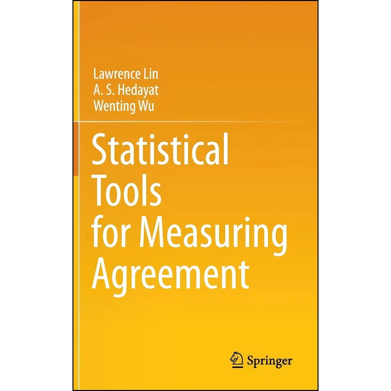 کتاب Statistical Tools for Measuring Agreement اثر جمعي از نويسندگان انتشارات Springer