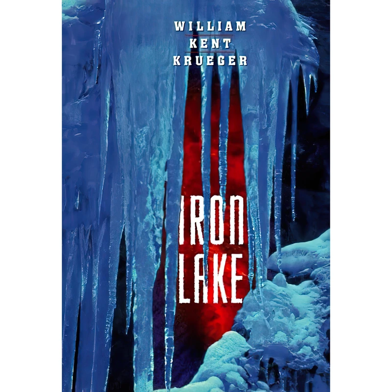 کتاب Iron Lake اثر William Kent Krueger انتشارات Atria