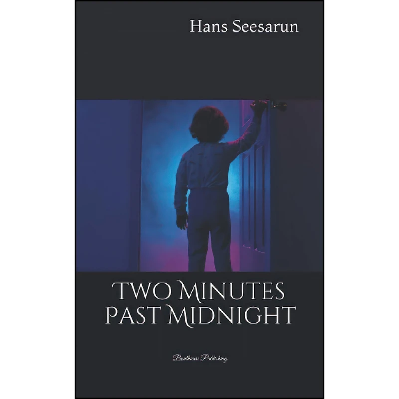کتاب Two Minutes Past Midnight اثر Hans Seesarun انتشارات تازه ها