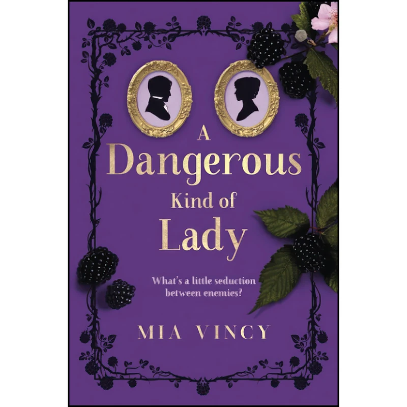 کتاب A Dangerous Kind of Lady اثر Mia Vincy انتشارات تازه ها