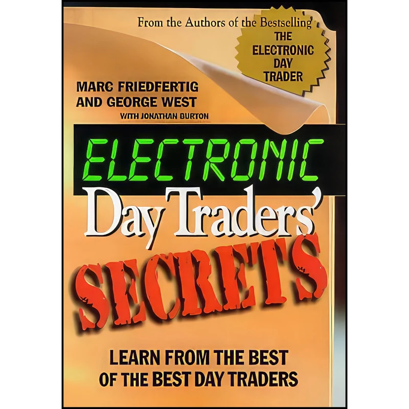 کتاب Electronic Day Traders Secrets اثر Marc Friedfertig and George West انتشارات McGraw-Hill