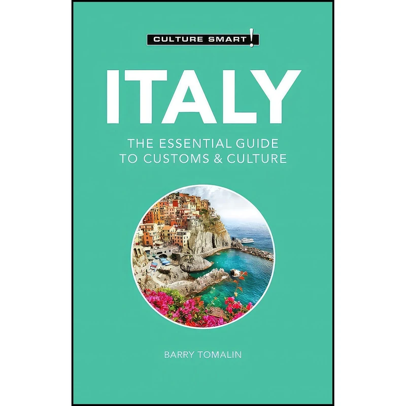 کتاب Italy - Culture Smart! اثر Culture Smart! and Barry Tomalin انتشارات Kuperard