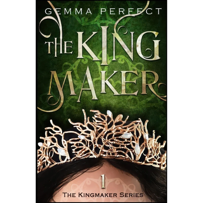 کتاب The Kingmaker اثر Gemma Perfect انتشارات تازه ها