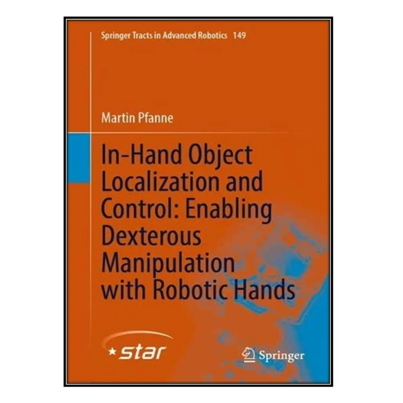  کتاب In-Hand Object Localization and Control اثر 	Martin Pfanne انتشارات مؤلفين طلايي