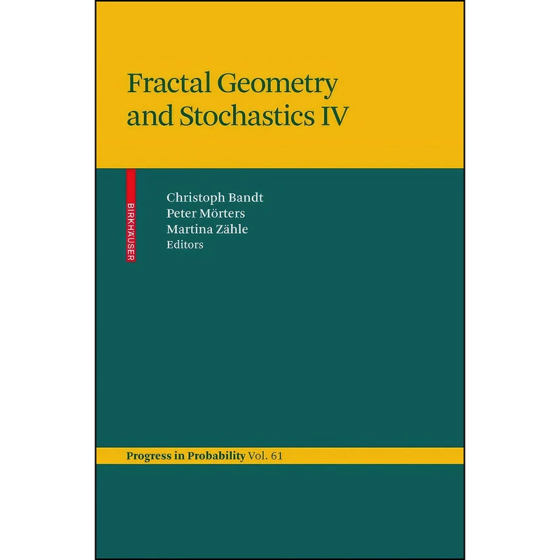 کتاب Fractal Geometry and Stochastics IV  اثر جمعي از نويسندگان انتشارات Birkhauser