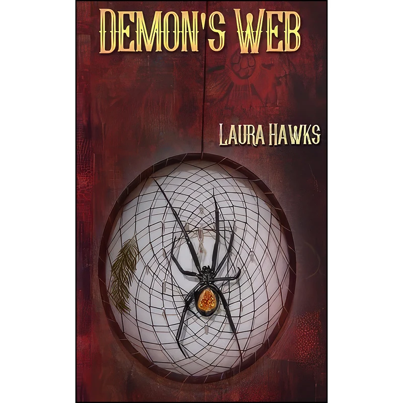 کتاب Demons Web  اثر Laura Hawks انتشارات تازه ها