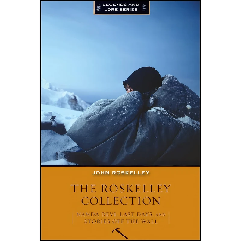 کتاب The Roskelley Collection اثر John Roskelley انتشارات Mountaineers Books