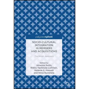 کتاب Socio-Cultural Integration in Mergers and Acquisitions اثر جمعي از نويسندگان انتشارات Palgrave Pivot