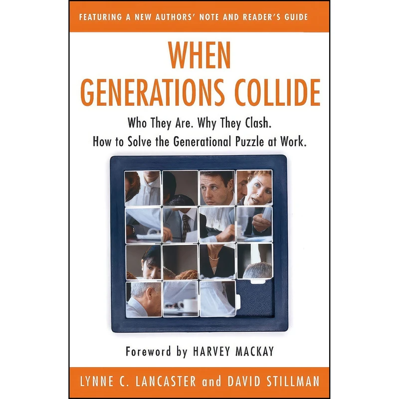 کتاب When Generations Collide اثر Lynne C Lancaster and David Stillman انتشارات Harper Business