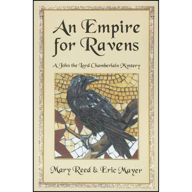 کتاب An Empire for Ravens  اثر Mary Reed انتشارات Poisoned Pen Press
