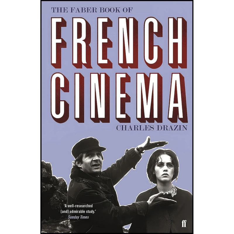 کتاب The Faber Book of French Cinema اثر Charles Drazin انتشارات Faber Faber