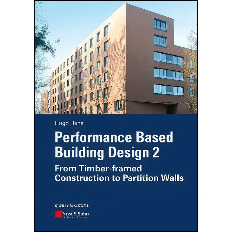 کتاب Performance Based Building Design 2 اثر Hugo S. L. C. Hens انتشارات Ernst & Sohn