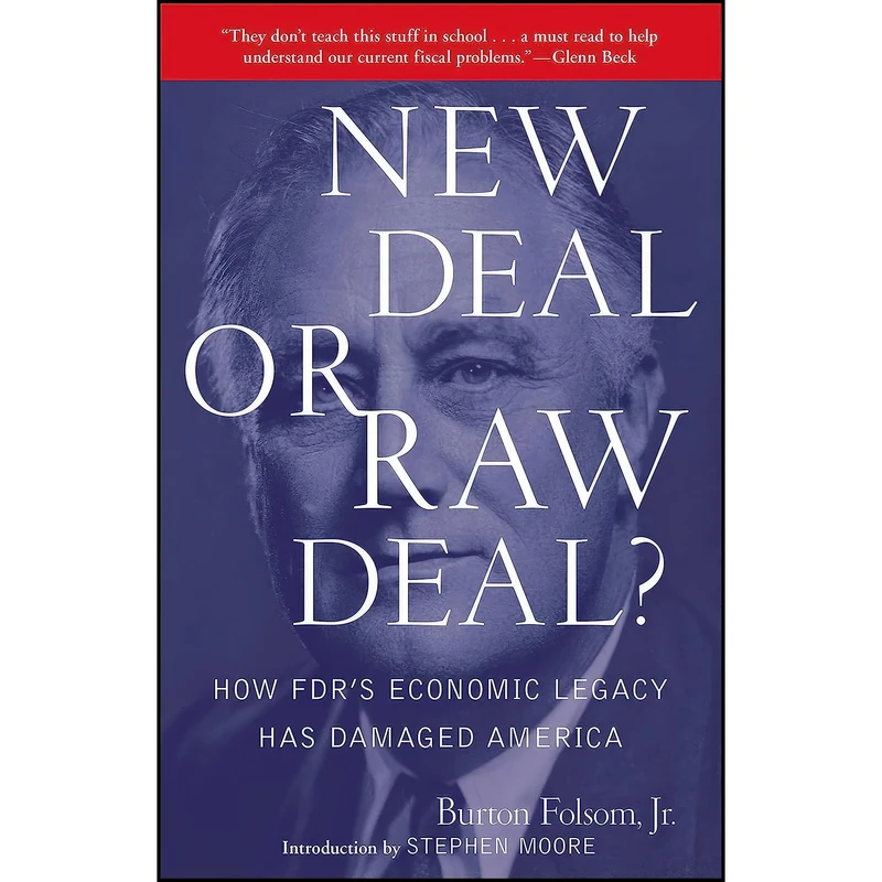 کتاب New Deal or Raw Deal? اثر Burton W. Folsom انتشارات تازه ها