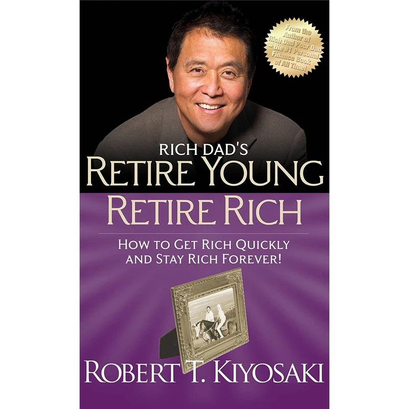 کتاب Rich Dad,s Retire Young Retire Rich اثر Robert T. Kiyosaki انتشارات PERSEUS BOOK GROUP