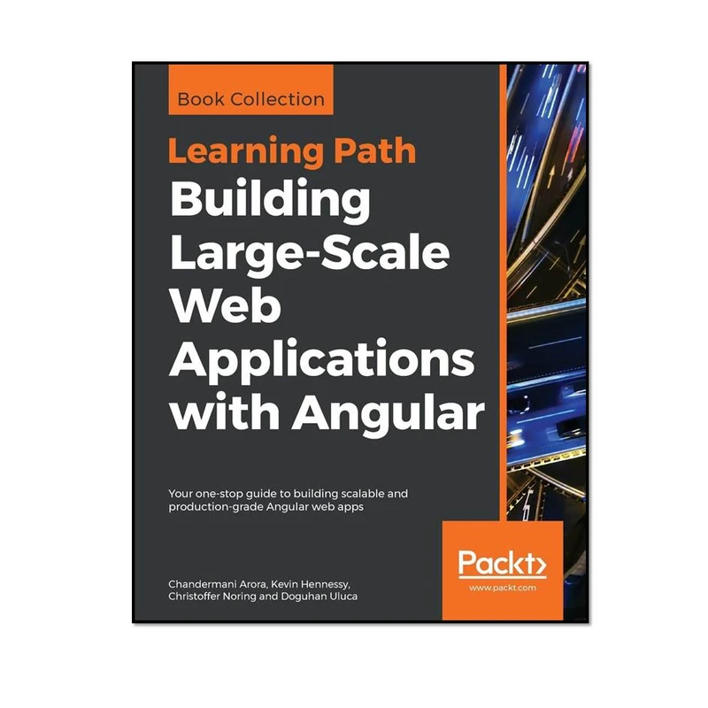 کتاب Building Large-Scale Web Applications with Angular اثر جمعی از نویسندگان انتشارات مؤلفین طلایی 
