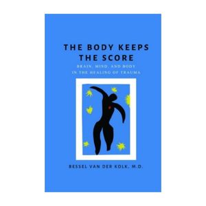 کتاب The Body Keeps The Score اثر بسل ون درکولک  انتشارات الماس سرخ