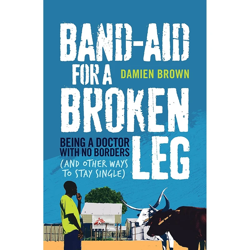 کتاب Band-Aid for a Broken Leg اثر Damien Brown انتشارات Allen & Unwin