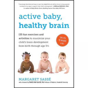 کتاب Active Baby, Healthy Brain اثر جمعی از نویسندگان انتشارات The Experiment