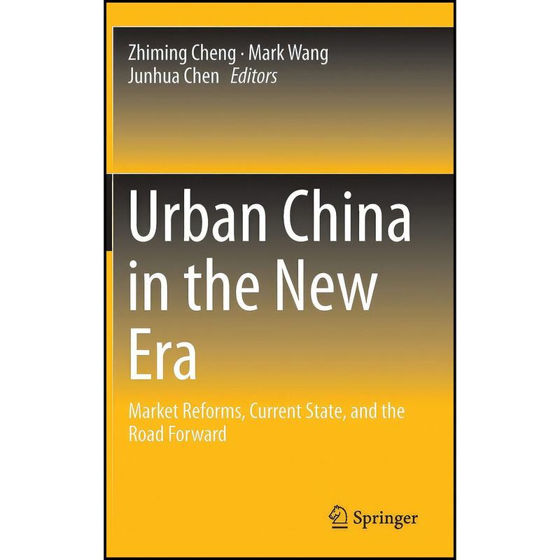 کتاب Urban China in the New Era اثر جمعي از نويسندگان انتشارات Springer