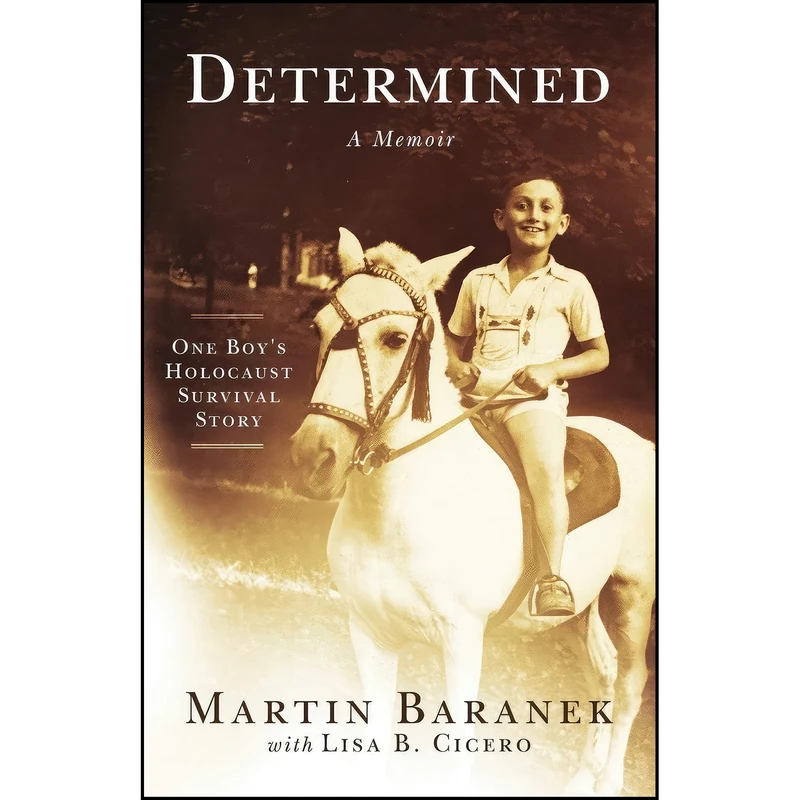 کتاب Determined اثر Martin Baranek and Lisa B Cicero انتشارات Outskirts Press