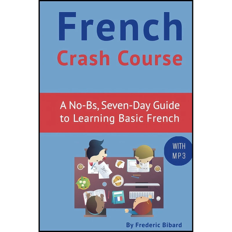 کتاب French Crash Course اثر Frederic BIBARD انتشارات بله