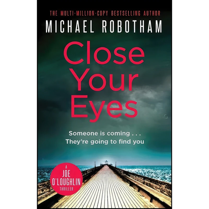 کتاب Close Your Eyes اثر Michael Robotham انتشارات Sphere