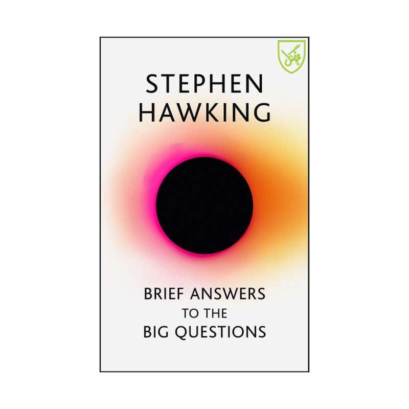کتاب Brief Answers to the Big Questions اثر Stephen Hawking انتشارات جنگل 