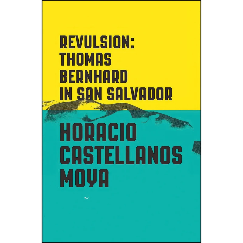 کتاب Revulsion اثر جمعي از نويسندگان انتشارات New Directions