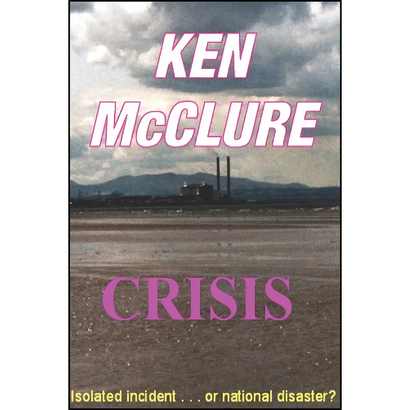 کتاب CRISIS اثر Ken McClure انتشارات تازه ها