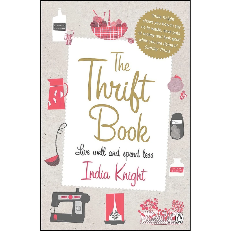 کتاب The Thrift Book اثر India Knight انتشارات Penguin UK