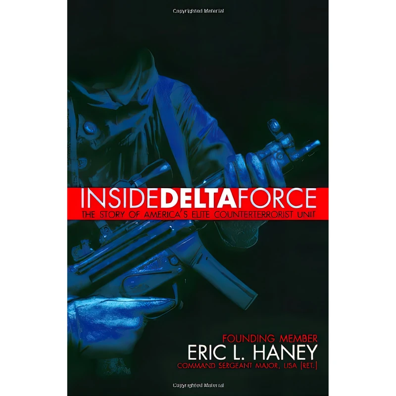 کتاب Inside Delta Force اثر Eric L. Haney انتشارات Delacorte Books for Young Readers
