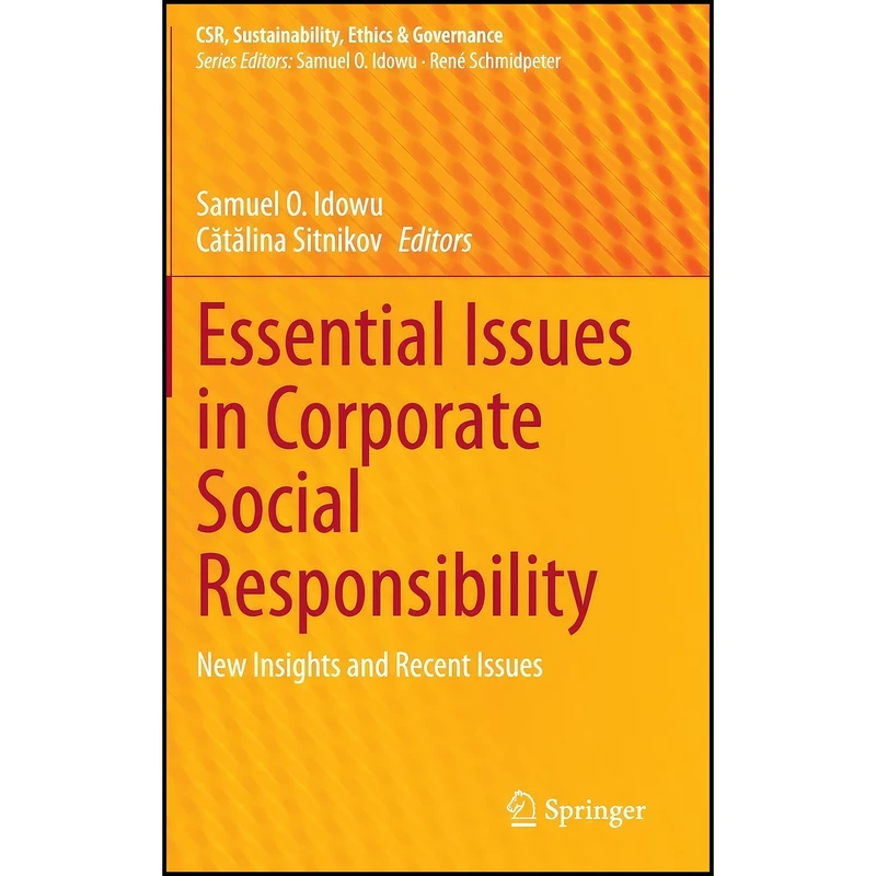 کتاب Essential Issues in Corporate Social Responsibility اثر جمعي از نويسندگان انتشارات Springer