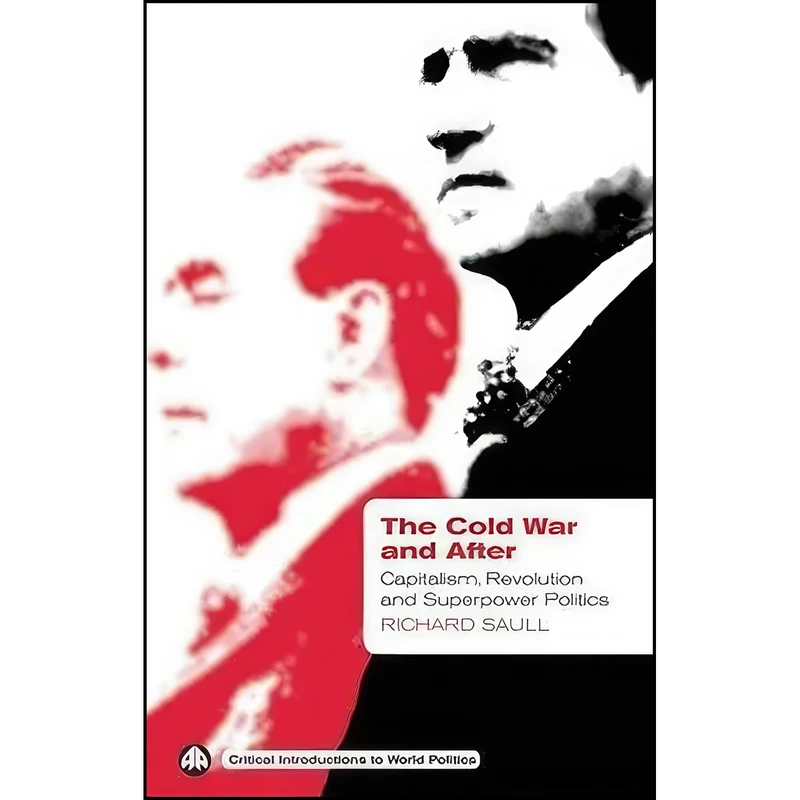 کتاب The Cold War and After اثر Richard Saull انتشارات Pluto Press