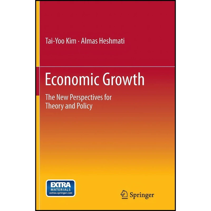 کتاب Economic Growth اثر Tai-Yoo Kim and Almas Heshmati انتشارات Springer