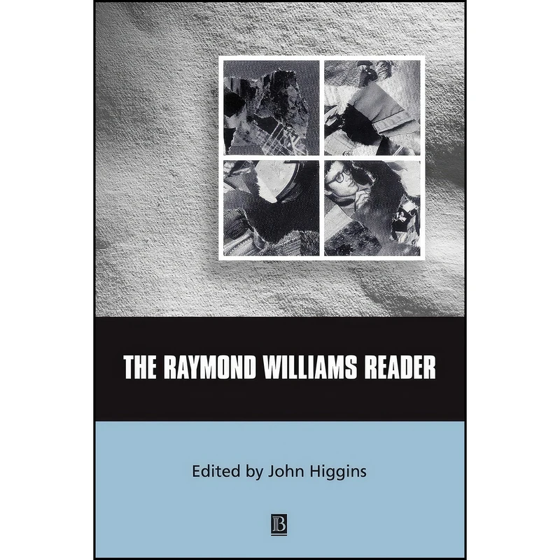 کتاب The Raymond Williams Reader اثر Raymond Williams انتشارات Wiley-Blackwell