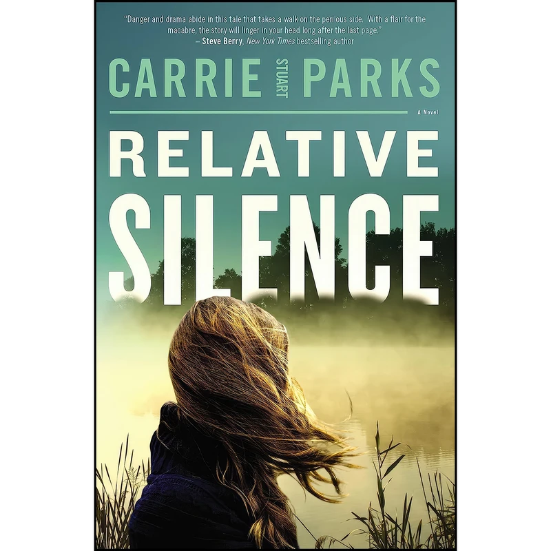 کتاب Relative Silence اثر Carrie Stuart Parks انتشارات Thomas Nelson