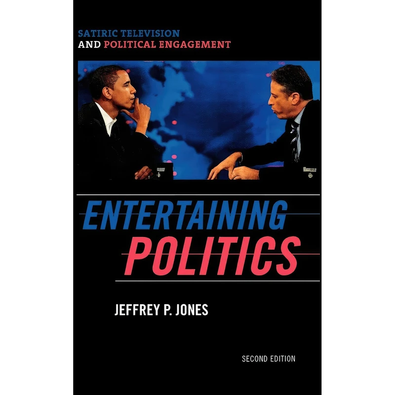 کتاب Entertaining Politics اثر Jeffrey P. Jones انتشارات Rowman & Littlefield Publishers
