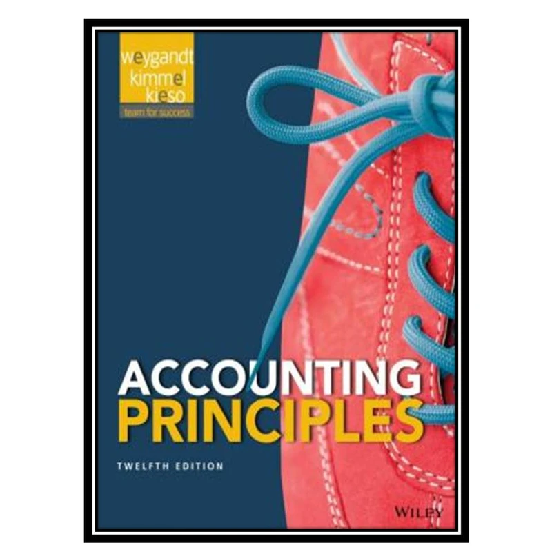 کتاب Accounting Principles اثر جمعی از نویسندگان انتشارات مؤلفین طلایی
