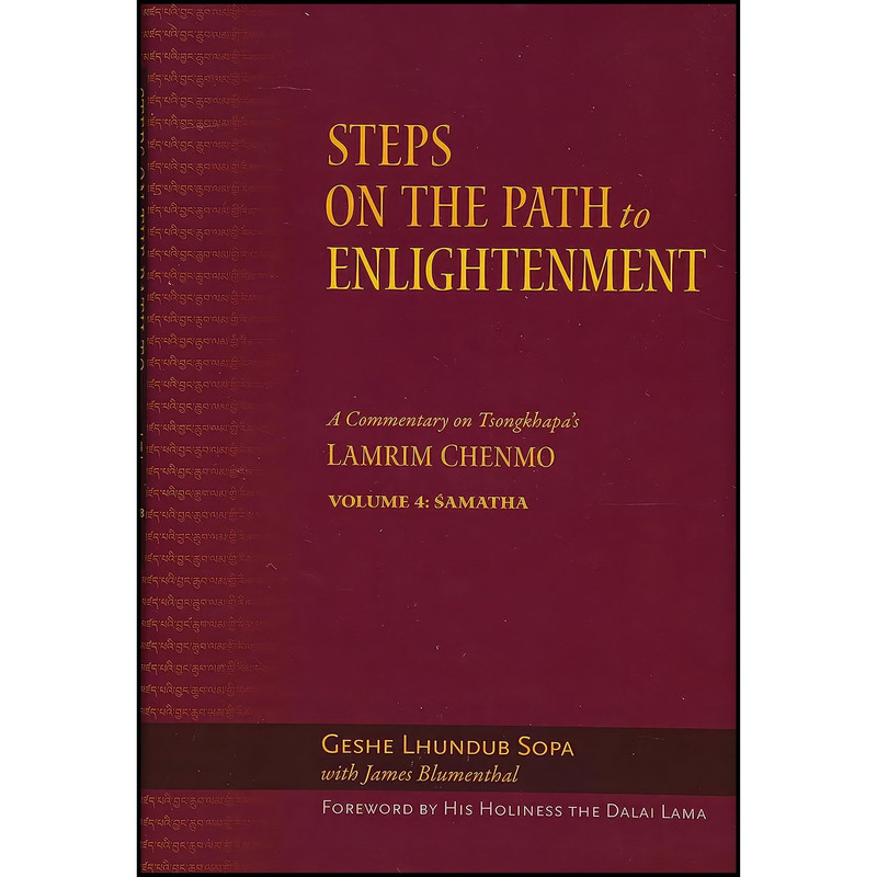 کتاب Steps on the Path to Enlightenment اثر Geshe Lhundub Sopa and James Blumenthal انتشارات Wisdom Publications