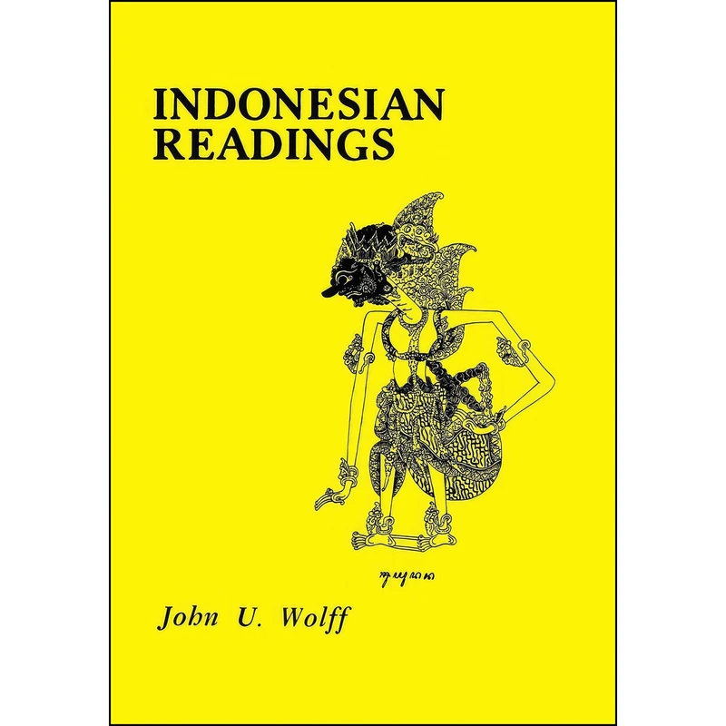 کتاب Indonesian Readings اثر John U. Wolff انتشارات Southeast Asia Program Publications