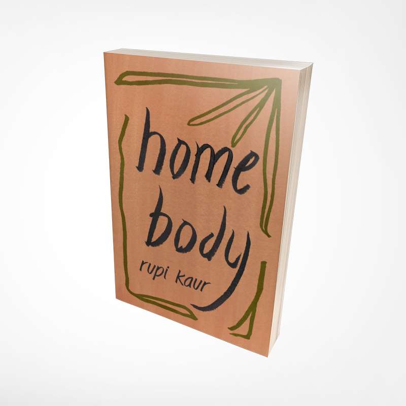 کتاب Home Body اثر  	  Rupi Kaur نشر McMeel