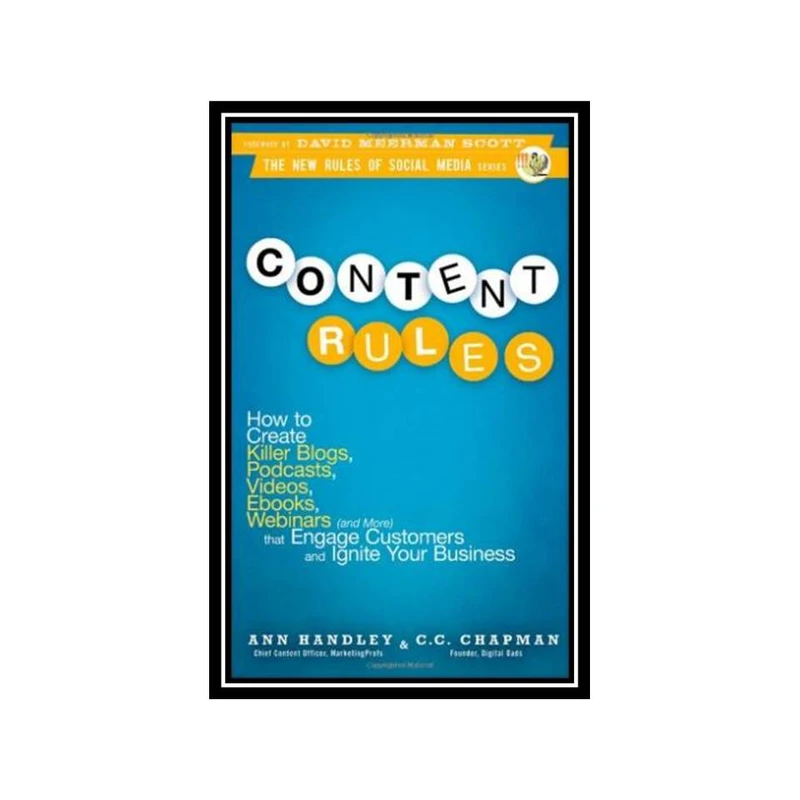 کتاب Content Rules اثر Ann Handley, C.C. Chapman انتشارات مؤلفین طلایی
