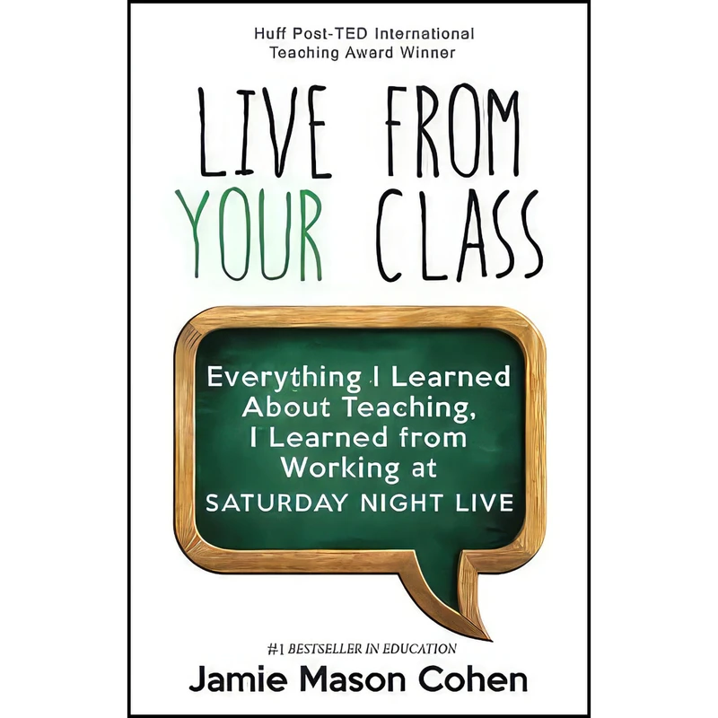 کتاب Live from Your Class اثر Jamie Mason Cohen انتشارات بله