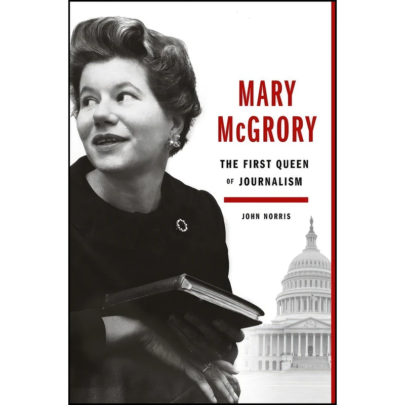 کتاب Mary McGrory اثر John Norris انتشارات Viking
