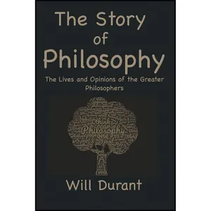 کتاب The Story of Philosophy اثر Will Durant انتشارات Classic Wisdom Reprint