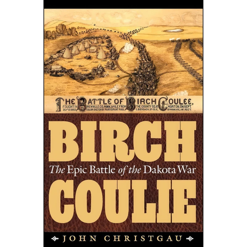 کتاب Birch Coulie اثر John Christgau انتشارات Bison Books
